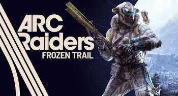 Эвакуационный шутер Arc Raiders получил большое обновление Frozen Trail с новой картой и стал временно бесплатным для всех